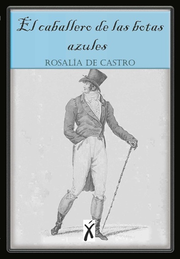 [9791220242783] El caballero de las botas azules