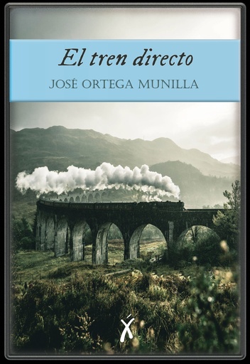 [9791221365566] El tren directo