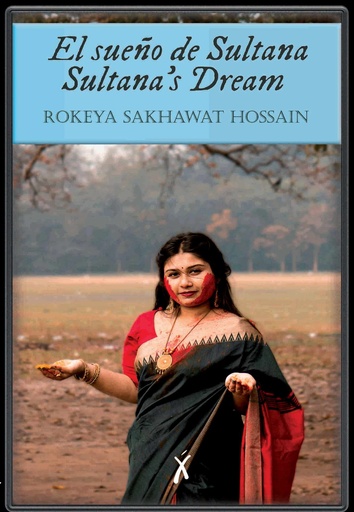 [9791220844840] El sueño de Sultana / Sultana's Dream